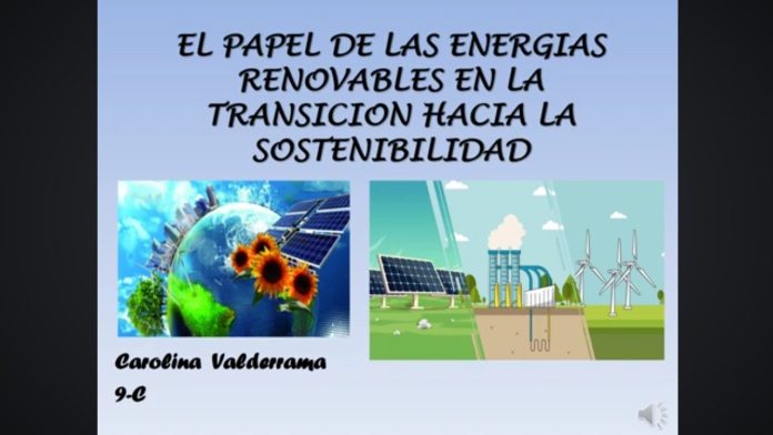 El papel de las energías renovables en la reducción del impacto ...