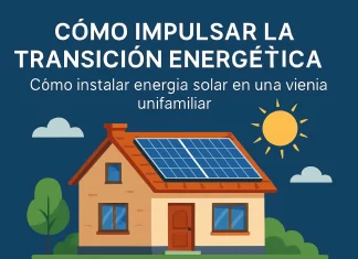 Cómo impulsar la transición energética instalando energía solar en una vivienda unifamiliar cómo impulsar la transición energética con Cómo instalar energía solar en una vivienda unifamiliar