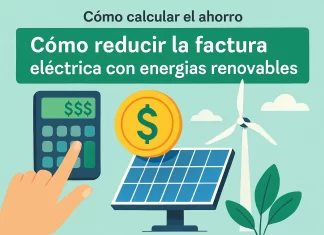 Cómo calcular el ahorro y reducir la factura eléctrica con energías renovables eficazmente cómo calcular el ahorro con Cómo reducir la factura eléctrica con energías renovables