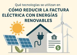 Cómo reducir la factura eléctrica con energías renovables: tecnologías clave que debes conocer qué tecnologías se utilizan en Cómo reducir la factura eléctrica con energías renovables