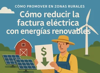 Cómo promover en zonas rurales y reducir la factura eléctrica con energías renovables cómo promover en zonas rurales Cómo reducir la factura eléctrica con energías renovables