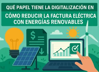 Qué papel tiene la digitalización en cómo reducir la factura eléctrica con energías renovables qué papel tiene la digitalización en Cómo reducir la factura eléctrica con energías renovables