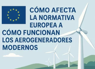 Cómo afecta la normativa europea a cómo funcionan los aerogeneradores modernos: guía completa cómo afecta la normativa europea a Cómo funcionan los aerogeneradores modernos
