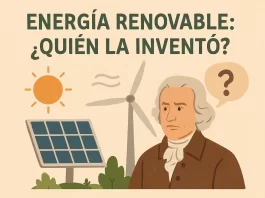 energia renovable quien la invento