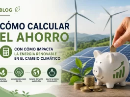 cómo calcular el ahorro con Cómo impacta la energía renovable en el cambio climático
